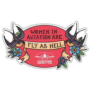 Women in Aviation are Fly as Hell Tattoo Sticker